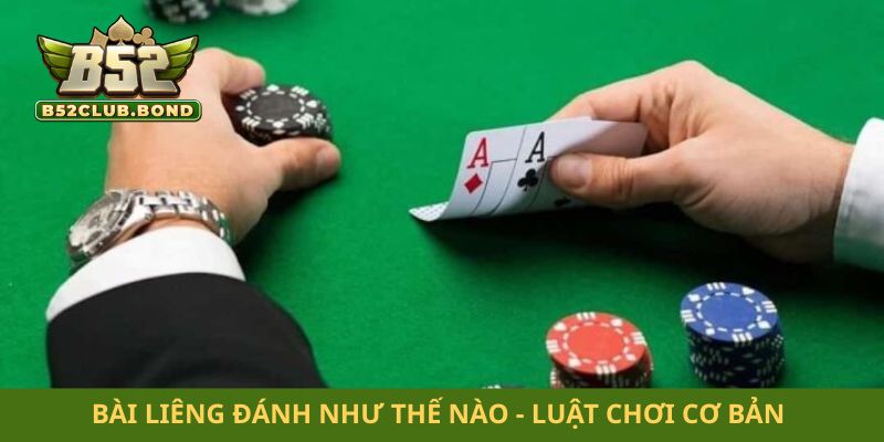 Bài liêng đánh như thế nào Bài liêng đánh như thế nào - Luật chơi cơ bản