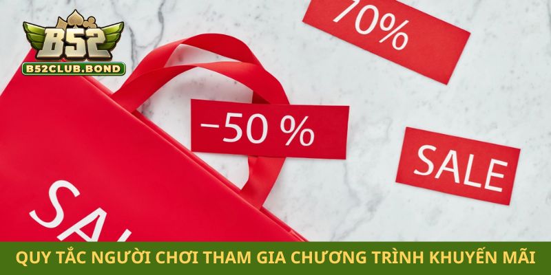 Quy tắc người chơi tham gia chương trình khuyến mãi
