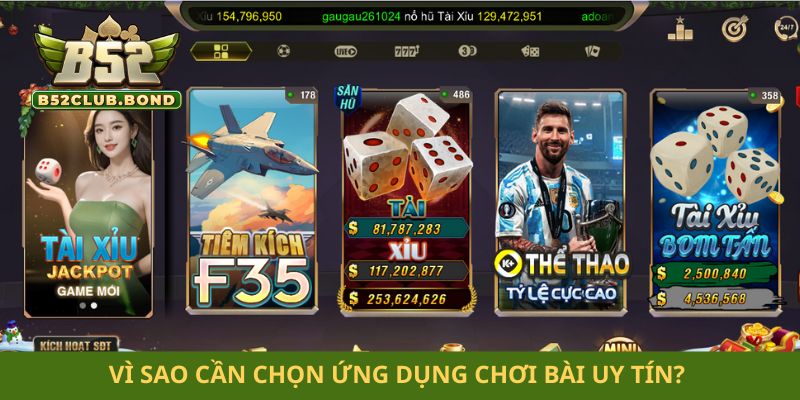 Vì sao cần chọn ứng dụng chơi bài uy tín?